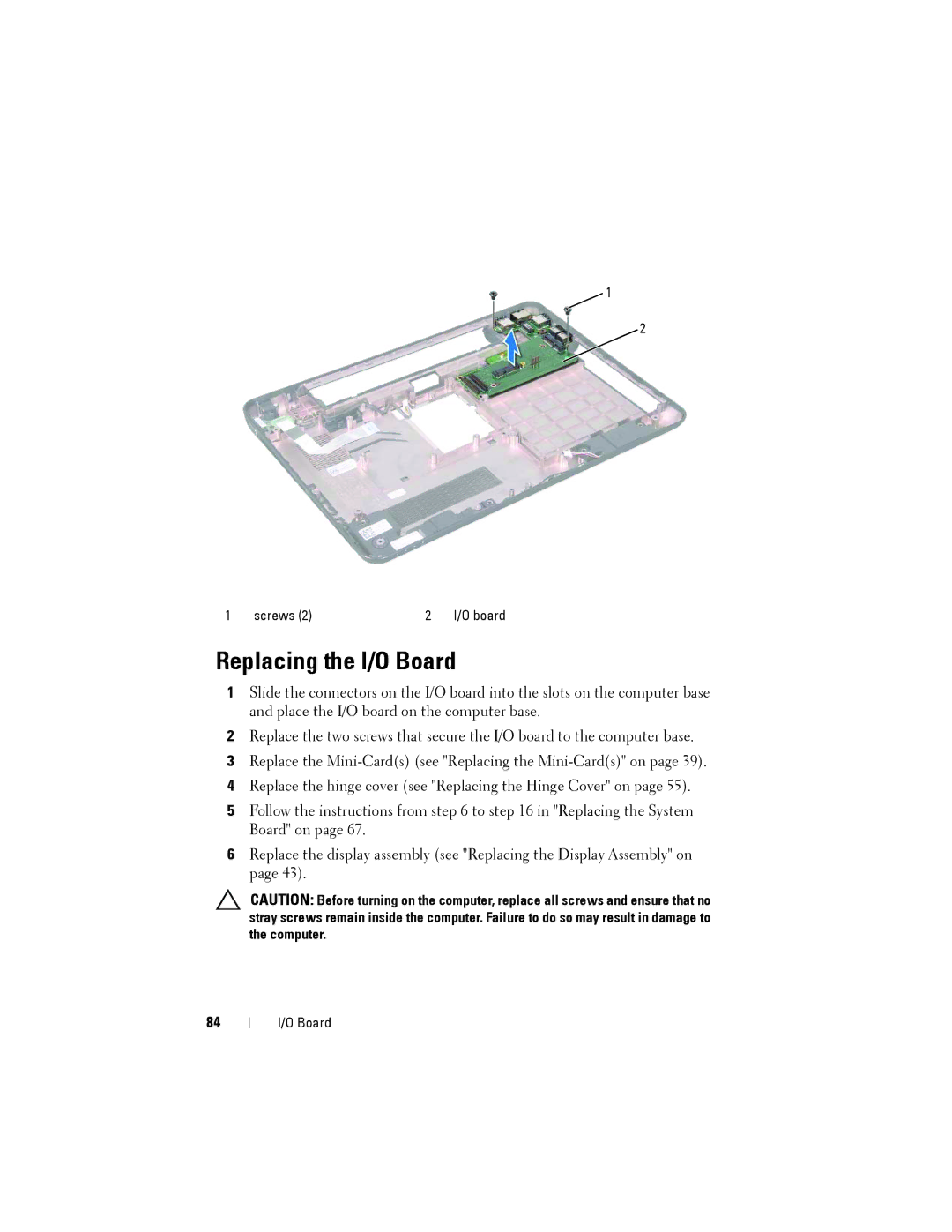 Dell N5110 service manual Replacing the I/O Board 