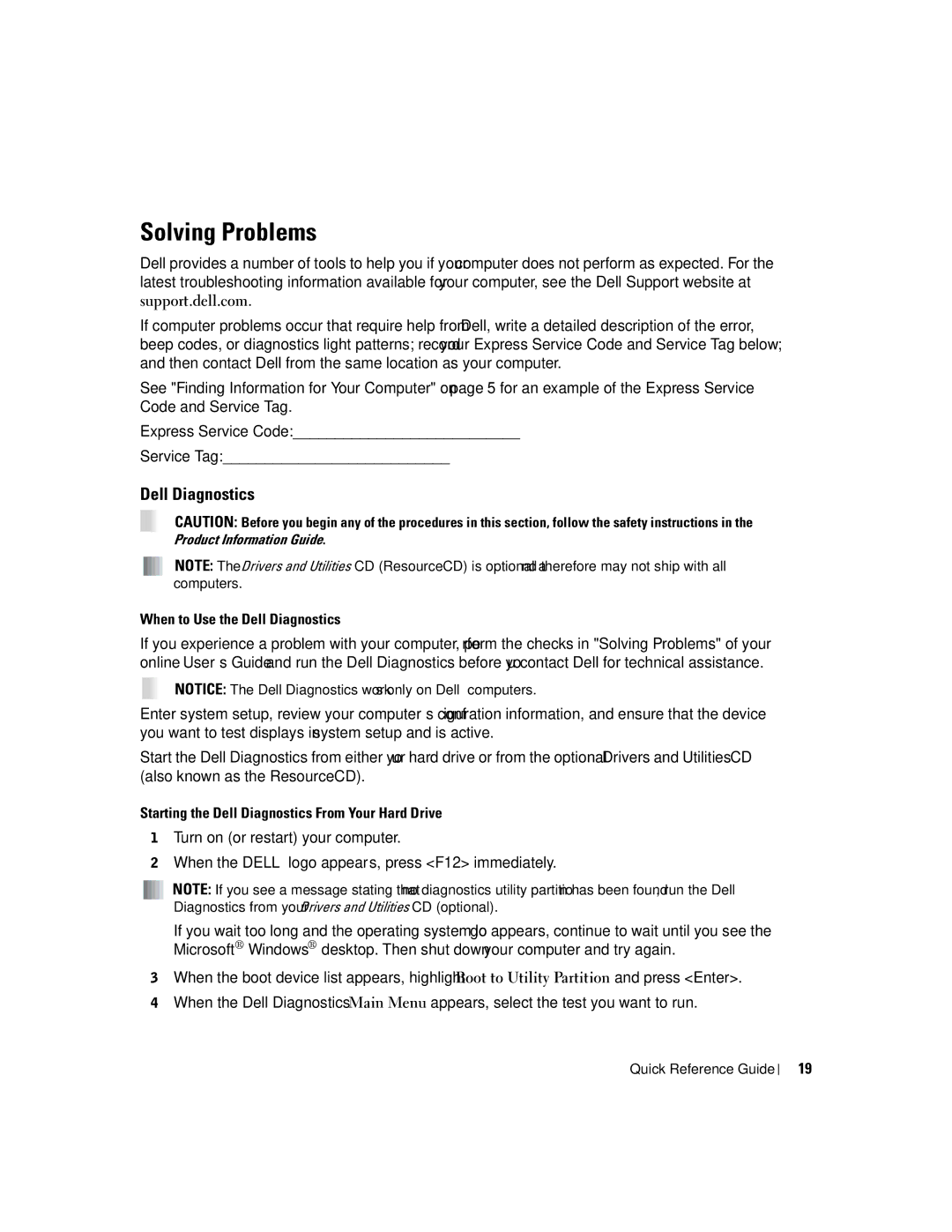 Dell N7132 Solving Problems, When to Use the Dell Diagnostics, Starting the Dell Diagnostics From Your Hard Drive 