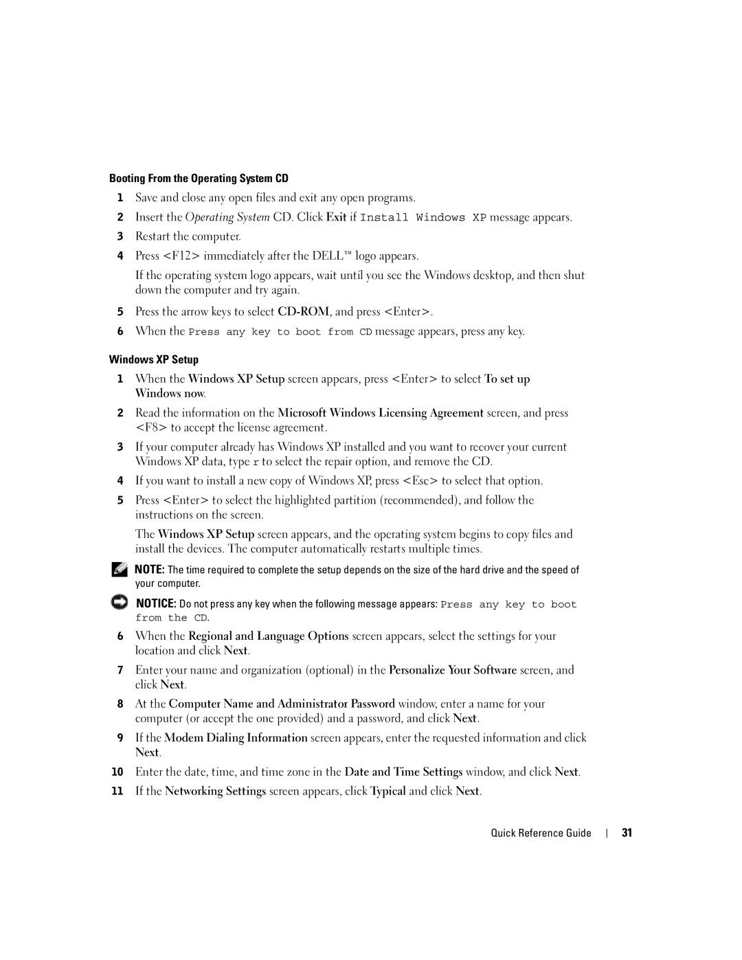 Dell N7132 manual Booting From the Operating System CD, Windows XP Setup 