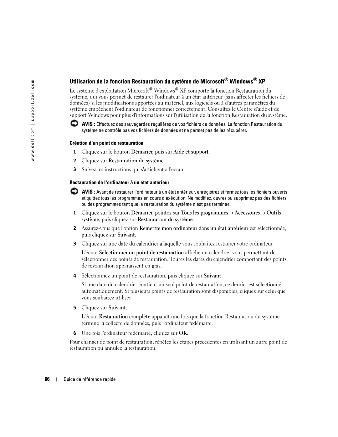 Dell N7132 manual Création dun point de restauration, Restauration de lordinateur à un état antérieur 