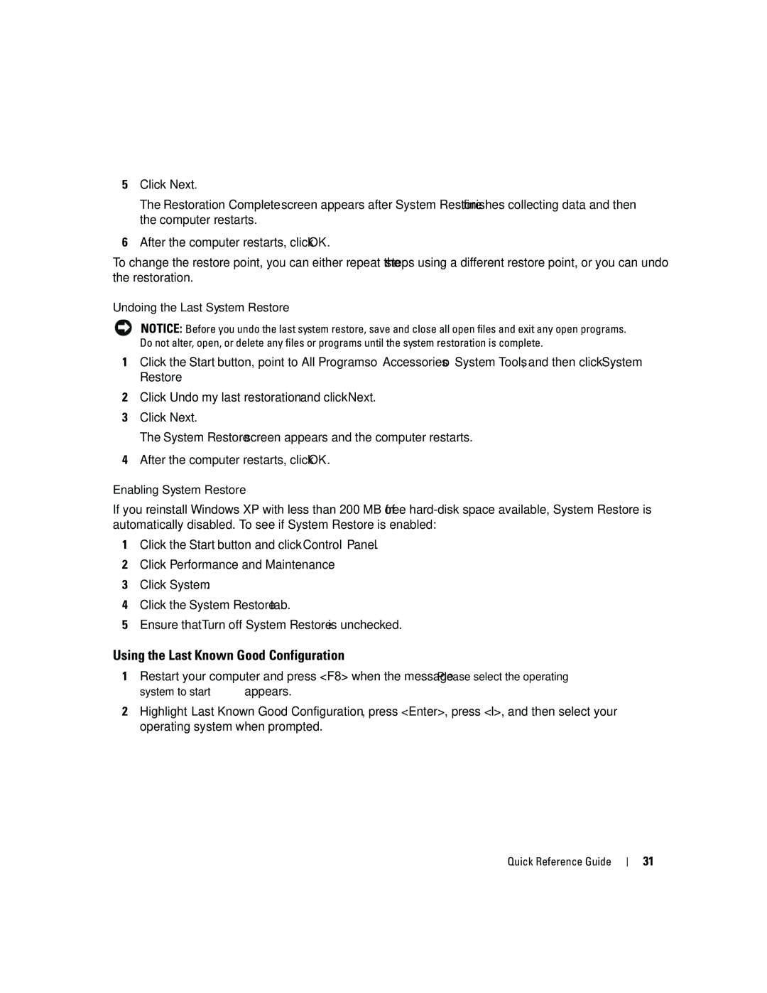 Dell ND218 manual Using the Last Known Good Configuration, Undoing the Last System Restore, Enabling System Restore 