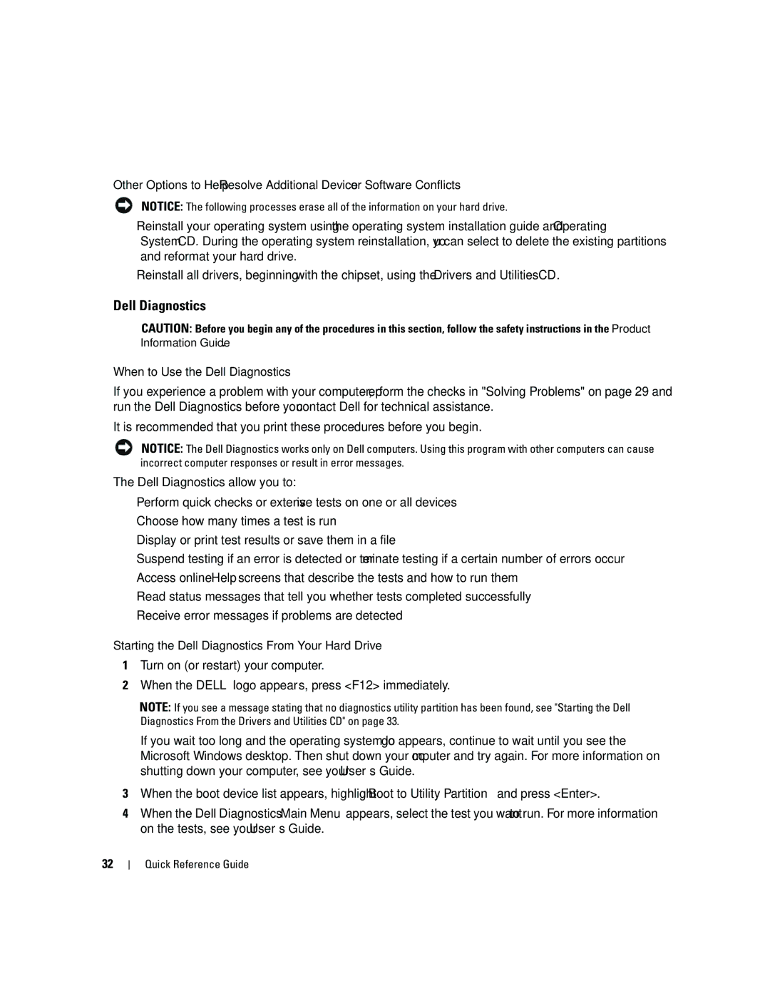 Dell ND218 manual When to Use the Dell Diagnostics, Starting the Dell Diagnostics From Your Hard Drive 