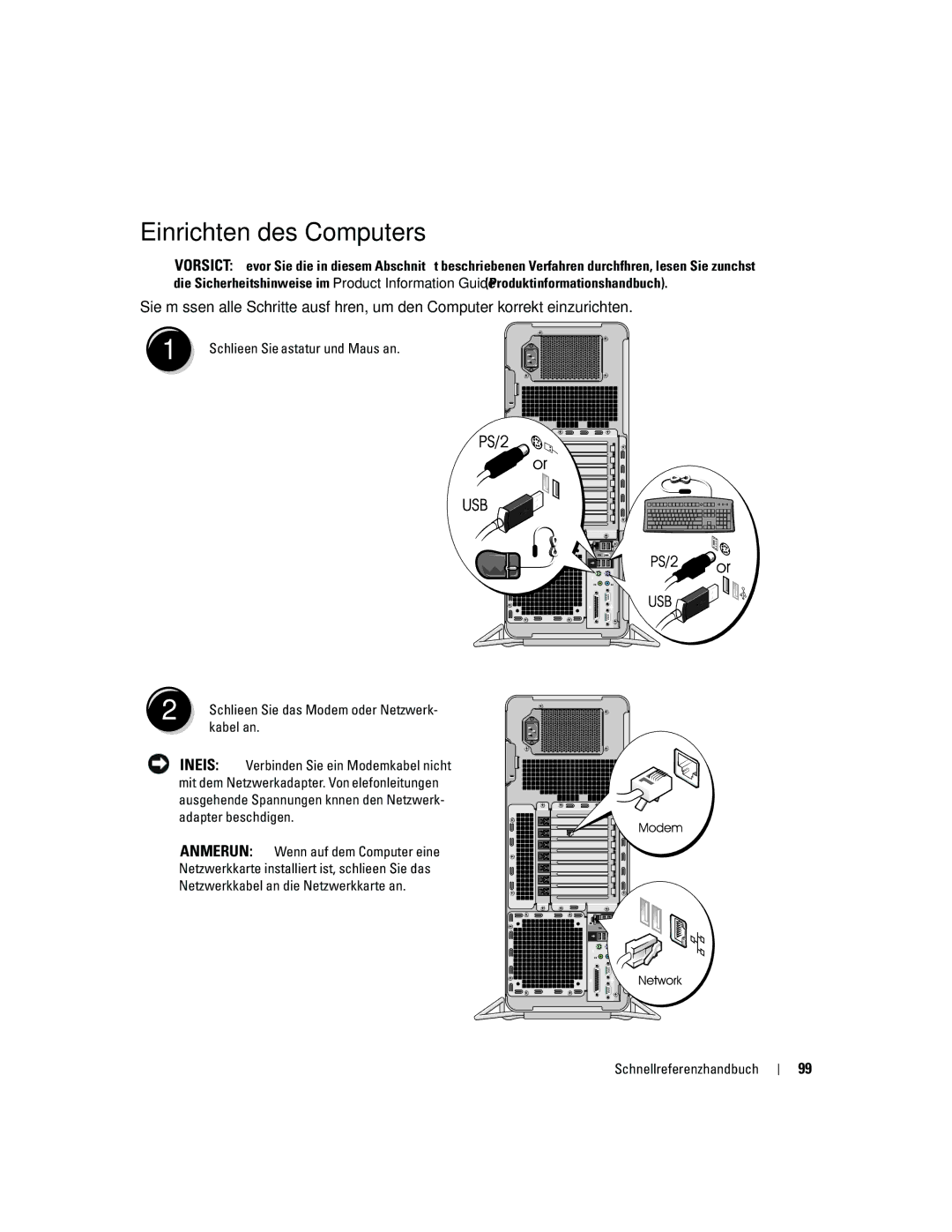 Dell ND218 manual Einrichten des Computers, Kabel an 