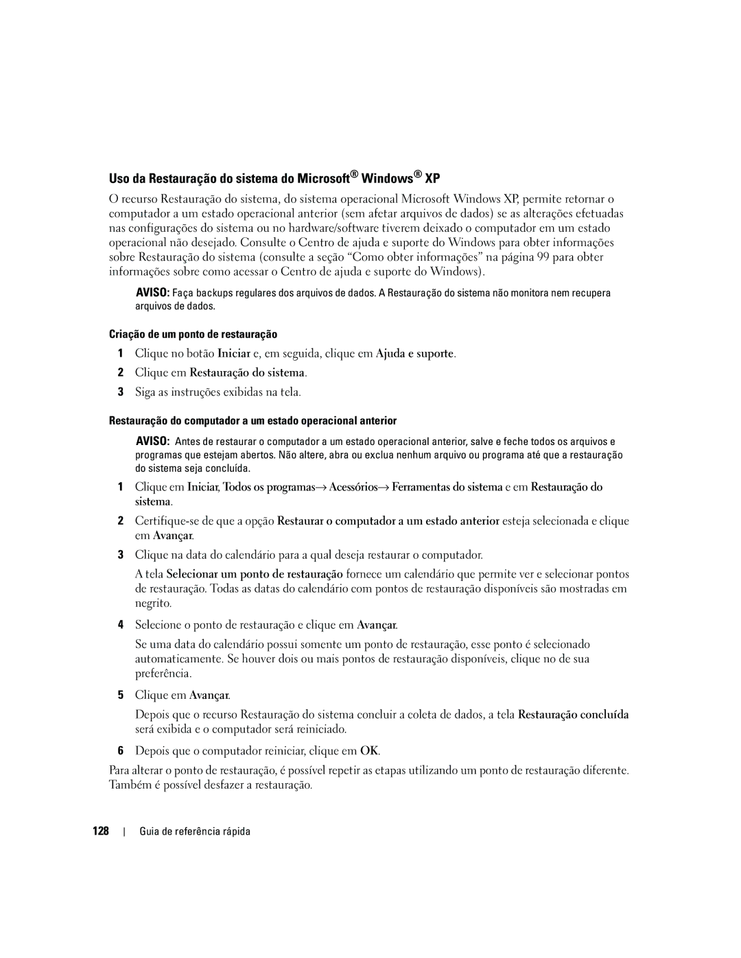 Dell ND224 manual Uso da Restauração do sistema do Microsoft Windows XP, Criação de um ponto de restauração, 128 