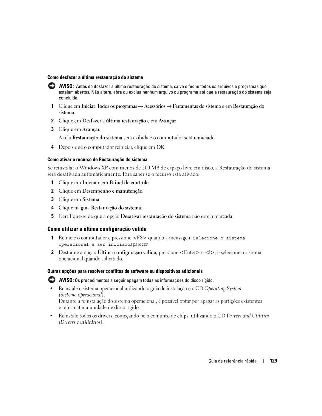 Dell ND224 manual Como utilizar a última configuração válida, Como desfazer a última restauração do sistema, 129 