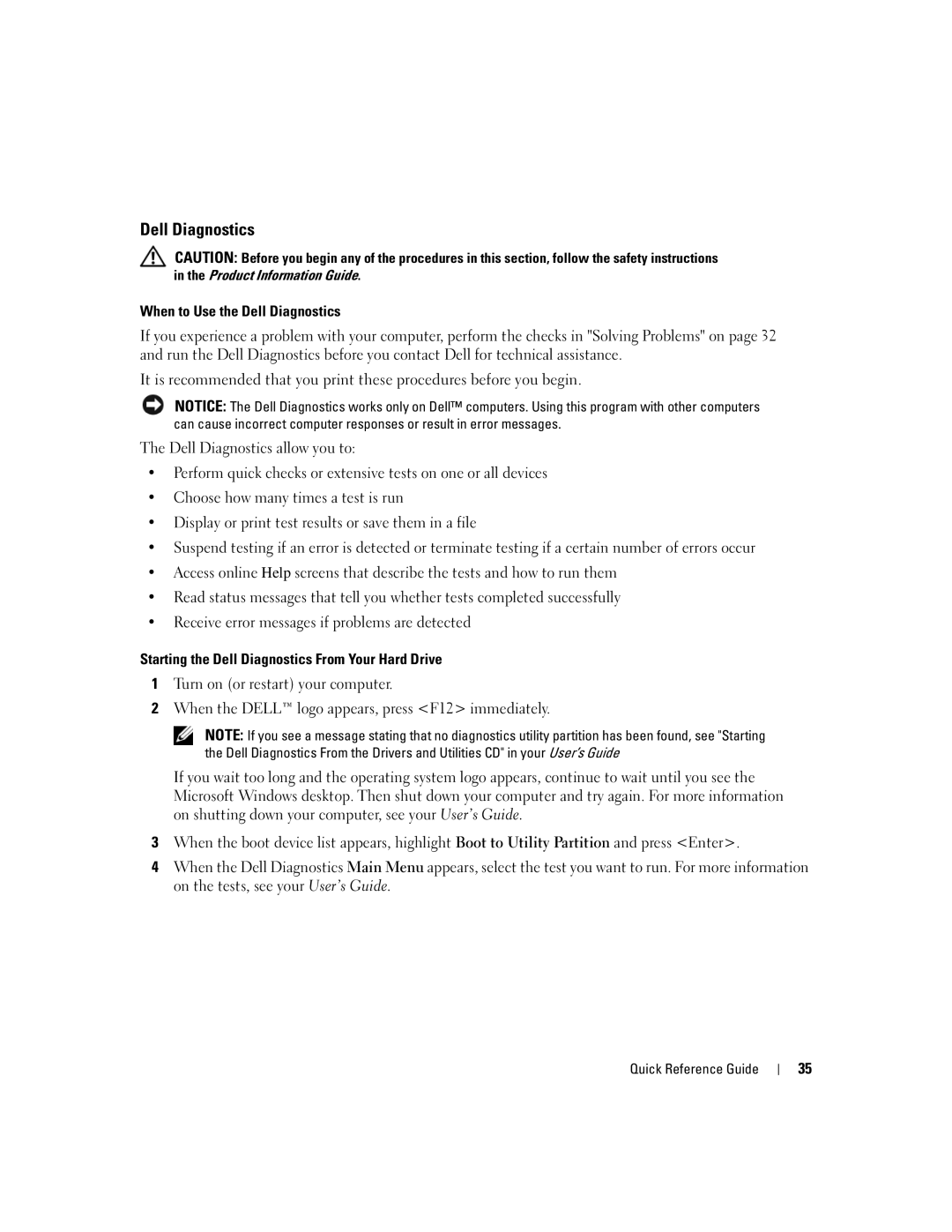 Dell ND224 manual When to Use the Dell Diagnostics, Starting the Dell Diagnostics From Your Hard Drive 