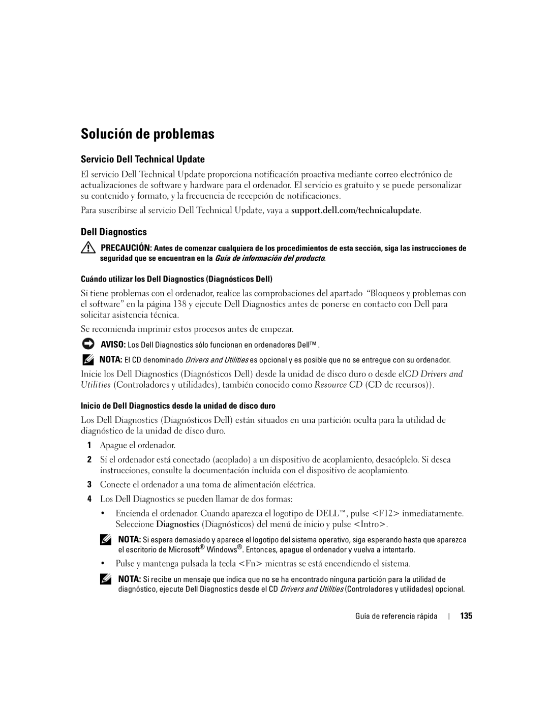 Dell ND492 Solución de problemas, Servicio Dell Technical Update, Cuándo utilizar los Dell Diagnostics Diagnósticos Dell 