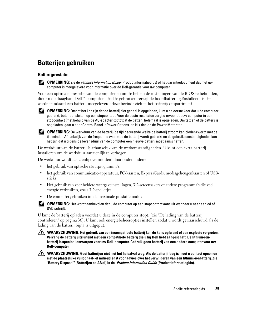 Dell ND492 manual Batterijen gebruiken, Batterijprestatie 