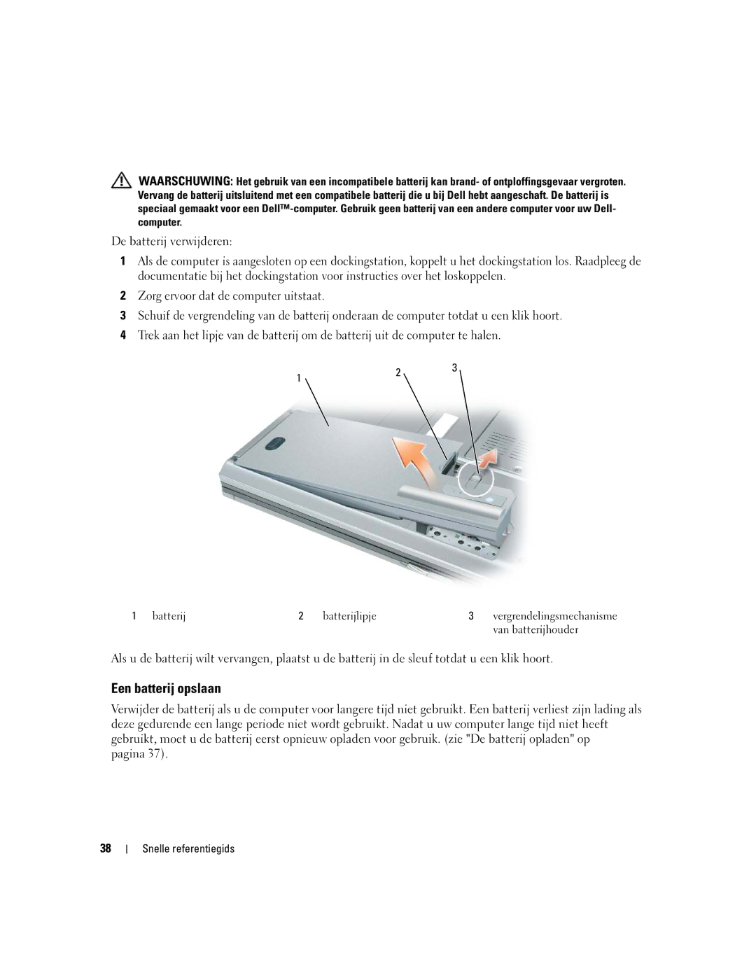 Dell ND492 manual Een batterij opslaan, Batterij Batterijlipje, Van batterijhouder 