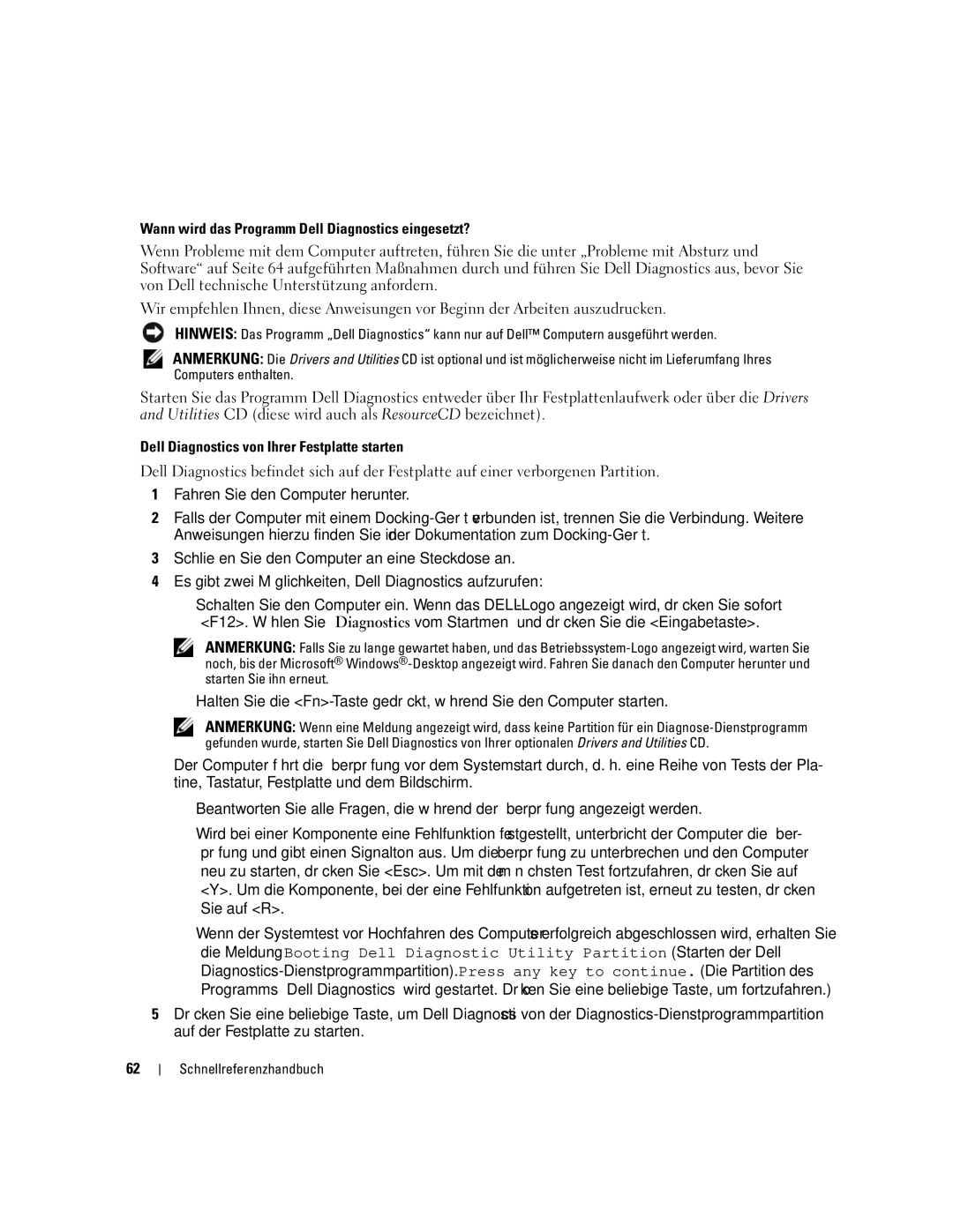 Dell ND660 manual Wann wird das Programm Dell Diagnostics eingesetzt?, Dell Diagnostics von Ihrer Festplatte starten 