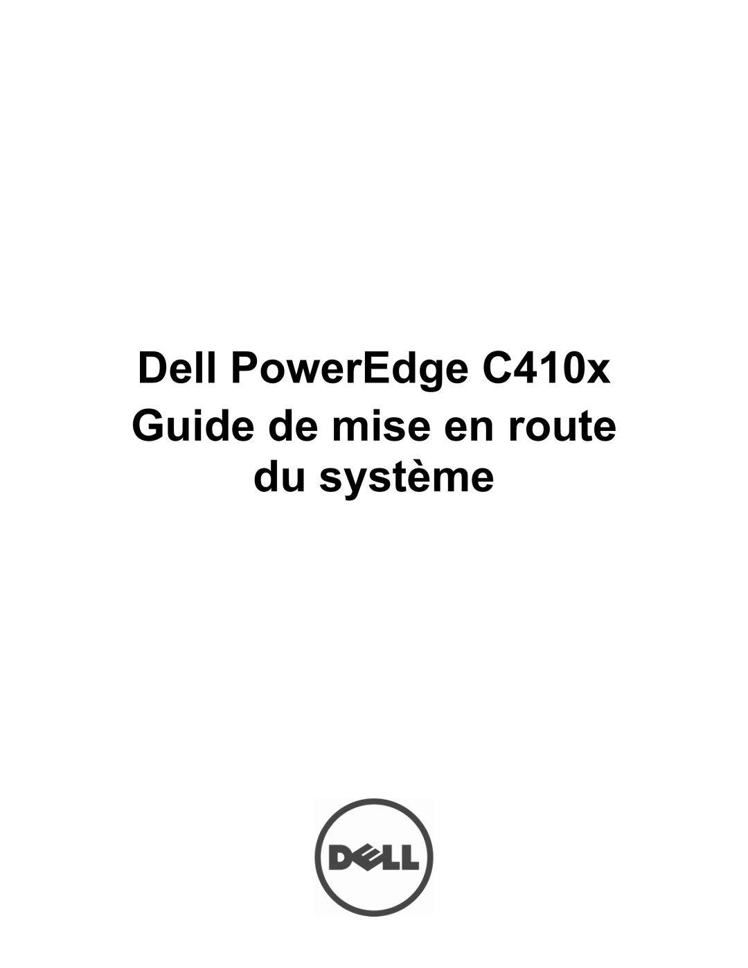 Dell NF0DD manual Dell PowerEdge C410x Guide de mise en route du système 