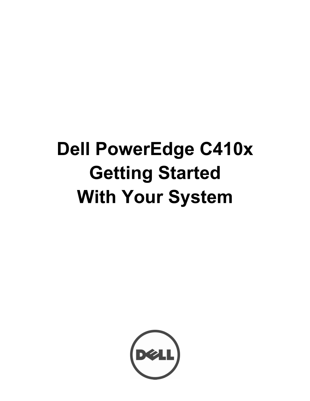 Dell NF0DD manual Dell PowerEdge C410x Getting Started With Your System 