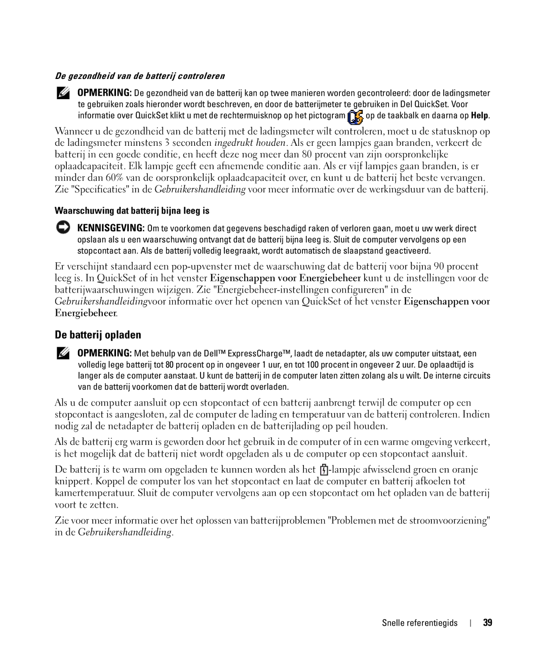 Dell NF161 manual De batterij opladen, Waarschuwing dat batterij bijna leeg is 