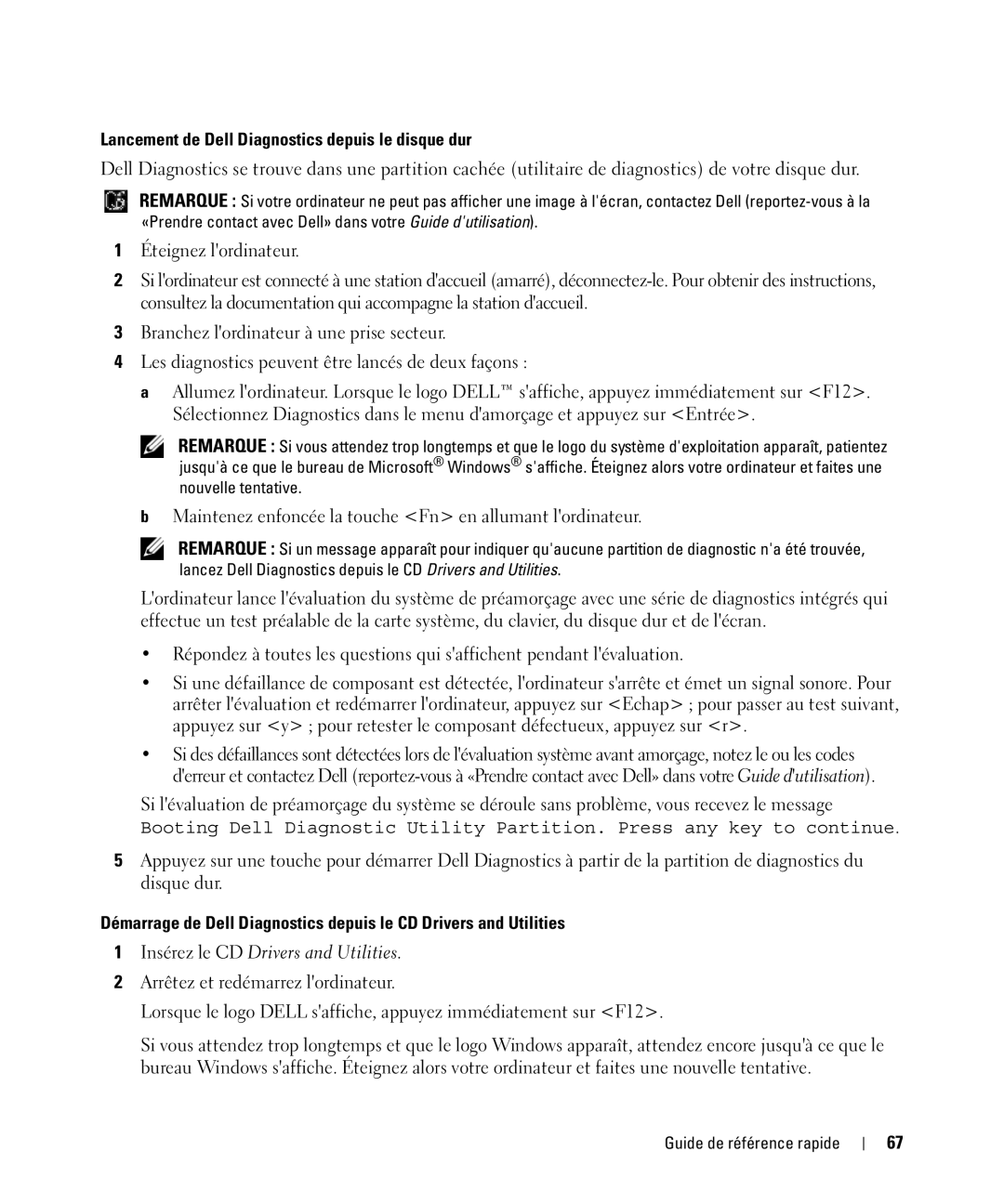 Dell NF161 Lancement de Dell Diagnostics depuis le disque dur, Maintenez enfoncée la touche Fn en allumant lordinateur 