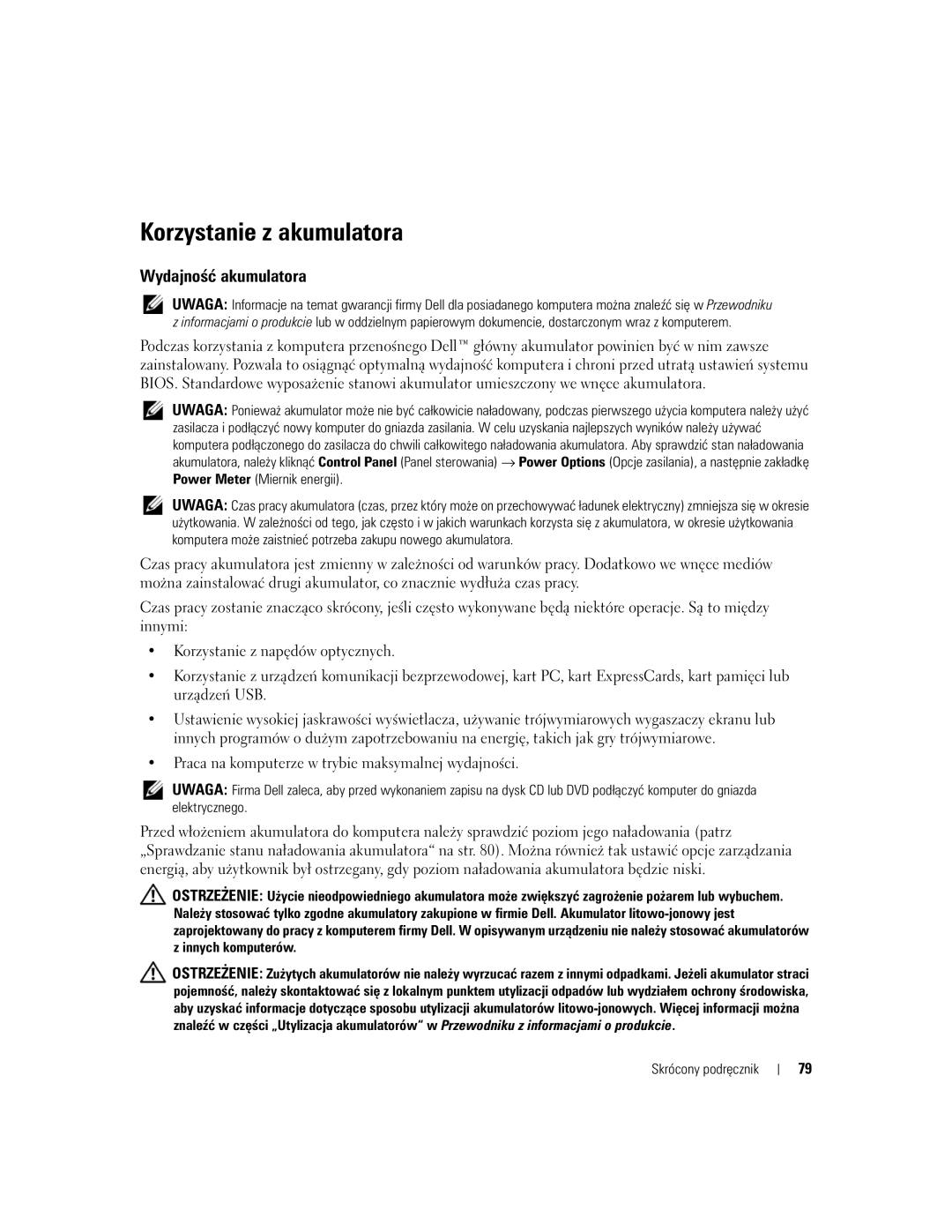 Dell NH424 manual Korzystanie z akumulatora, Wydajność akumulatora 