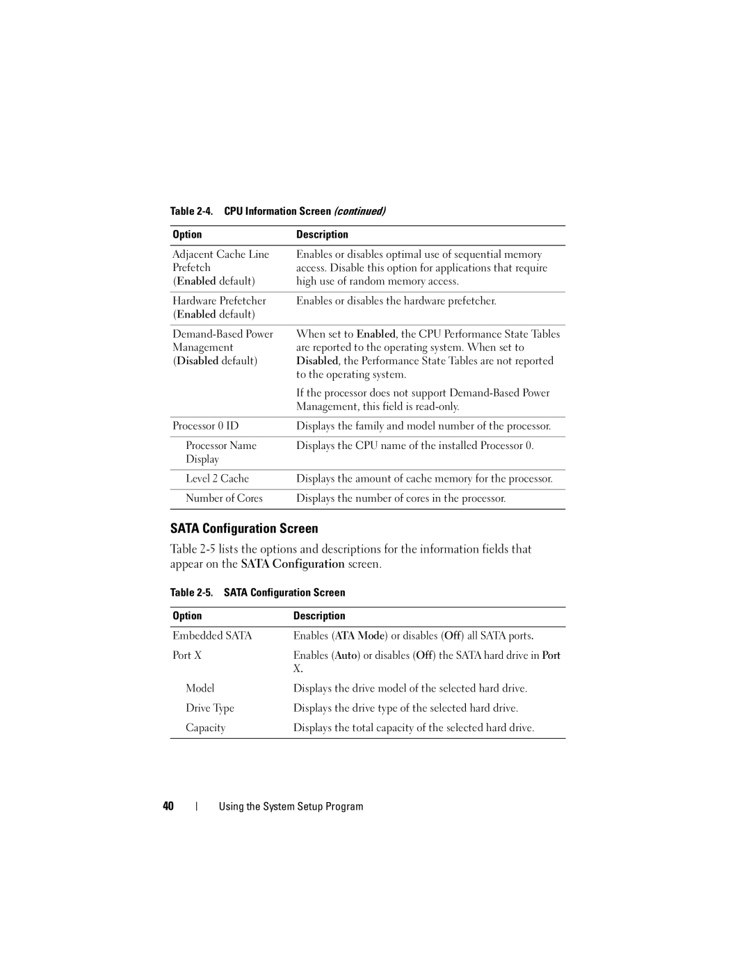 Dell NM176 owner manual Sata Configuration Screen, Prefetch, To the operating system, Management, this field is read-only 