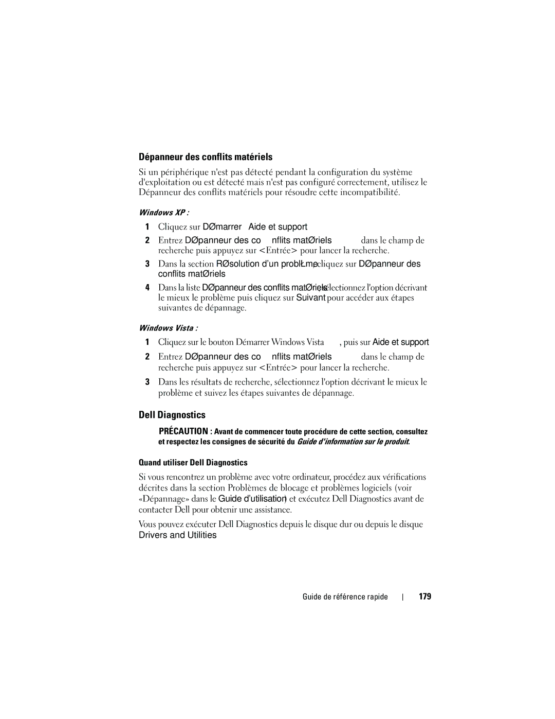 Dell NT505 manual Dépanneur des conflits matériels, Quand utiliser Dell Diagnostics, 179 