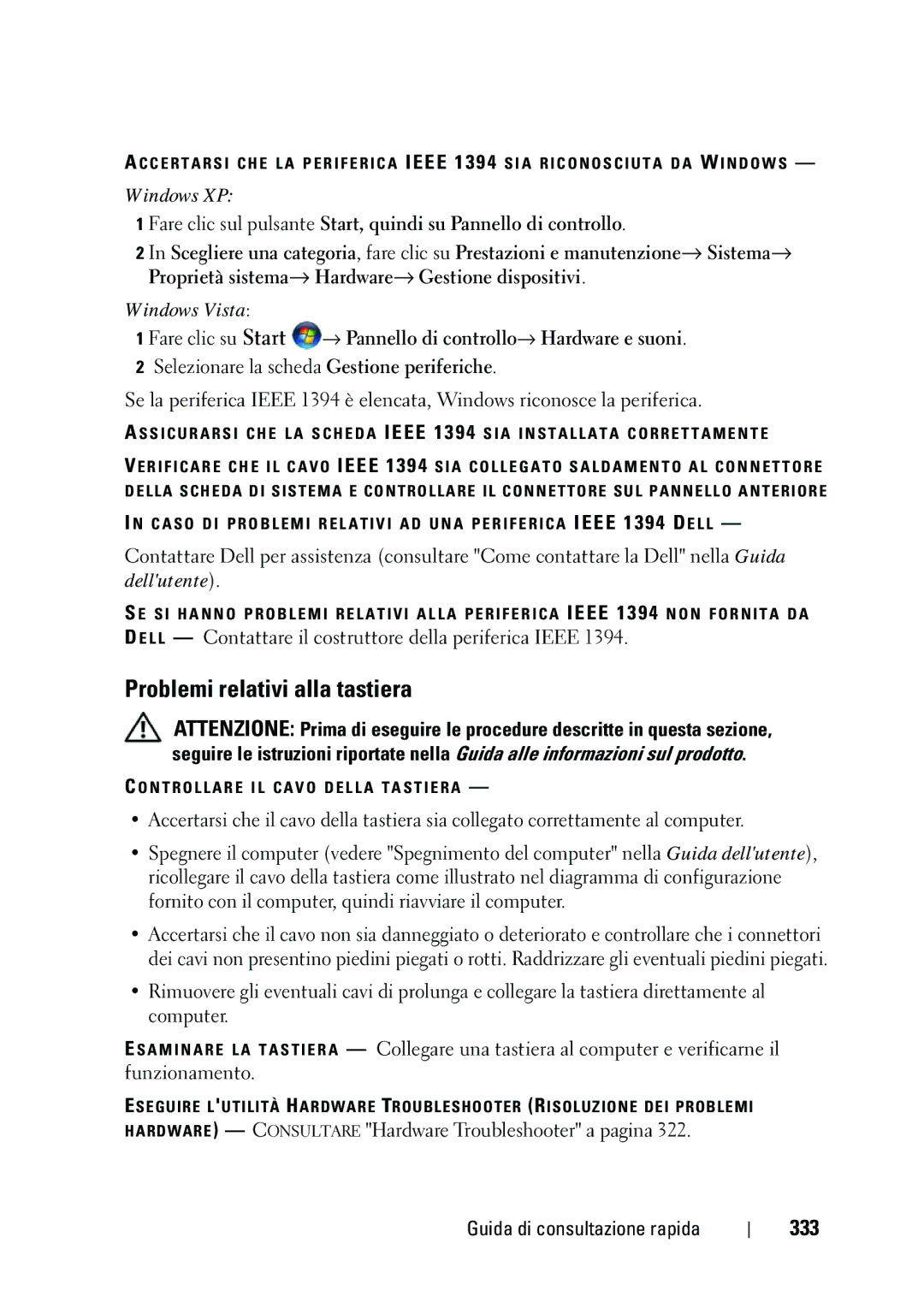 Dell NT505 manual Problemi relativi alla tastiera, 333, R D W a R E Consultare Hardware Troubleshooter a pagina 