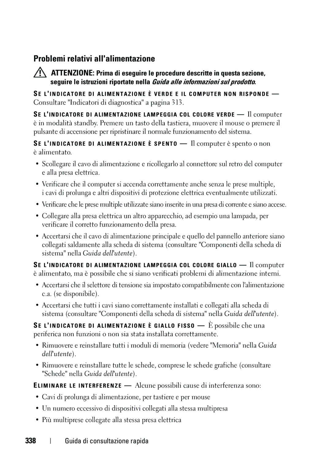 Dell NT505 manual Problemi relativi allalimentazione, 338, Consultare Indicatori di diagnostica a pagina 