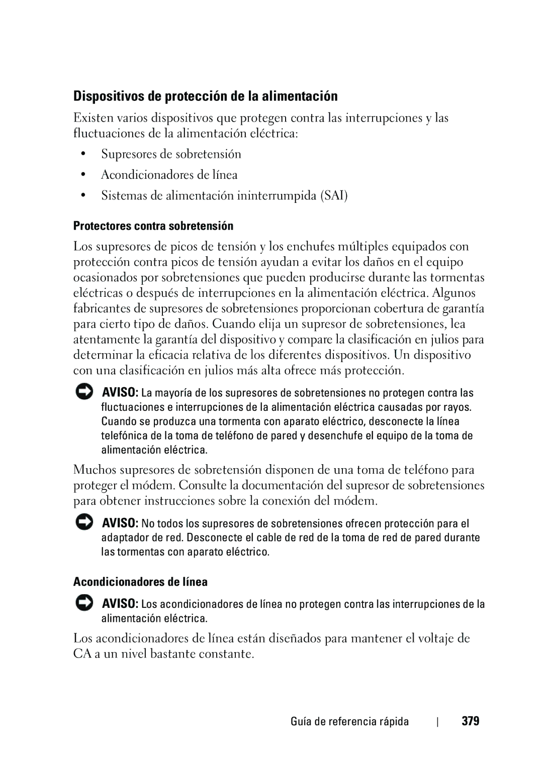 Dell NT505 Dispositivos de protección de la alimentación, Protectores contra sobretensión, Acondicionadores de línea, 379 