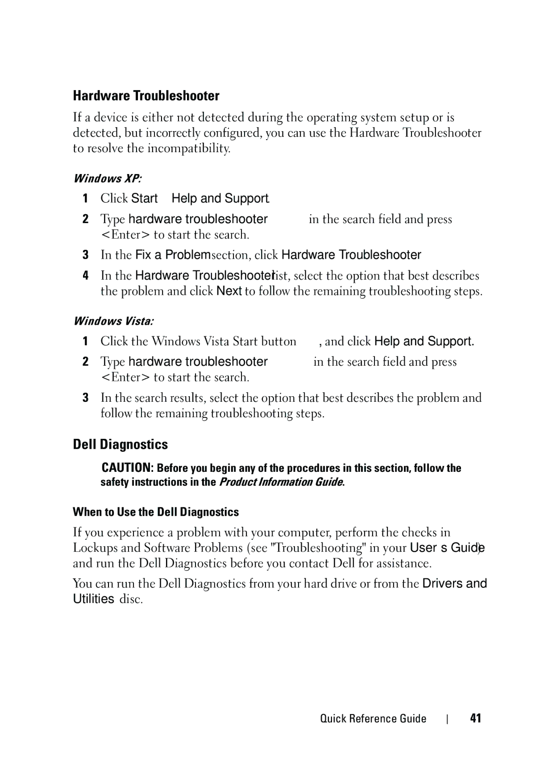 Dell NT505 manual Hardware Troubleshooter, When to Use the Dell Diagnostics 