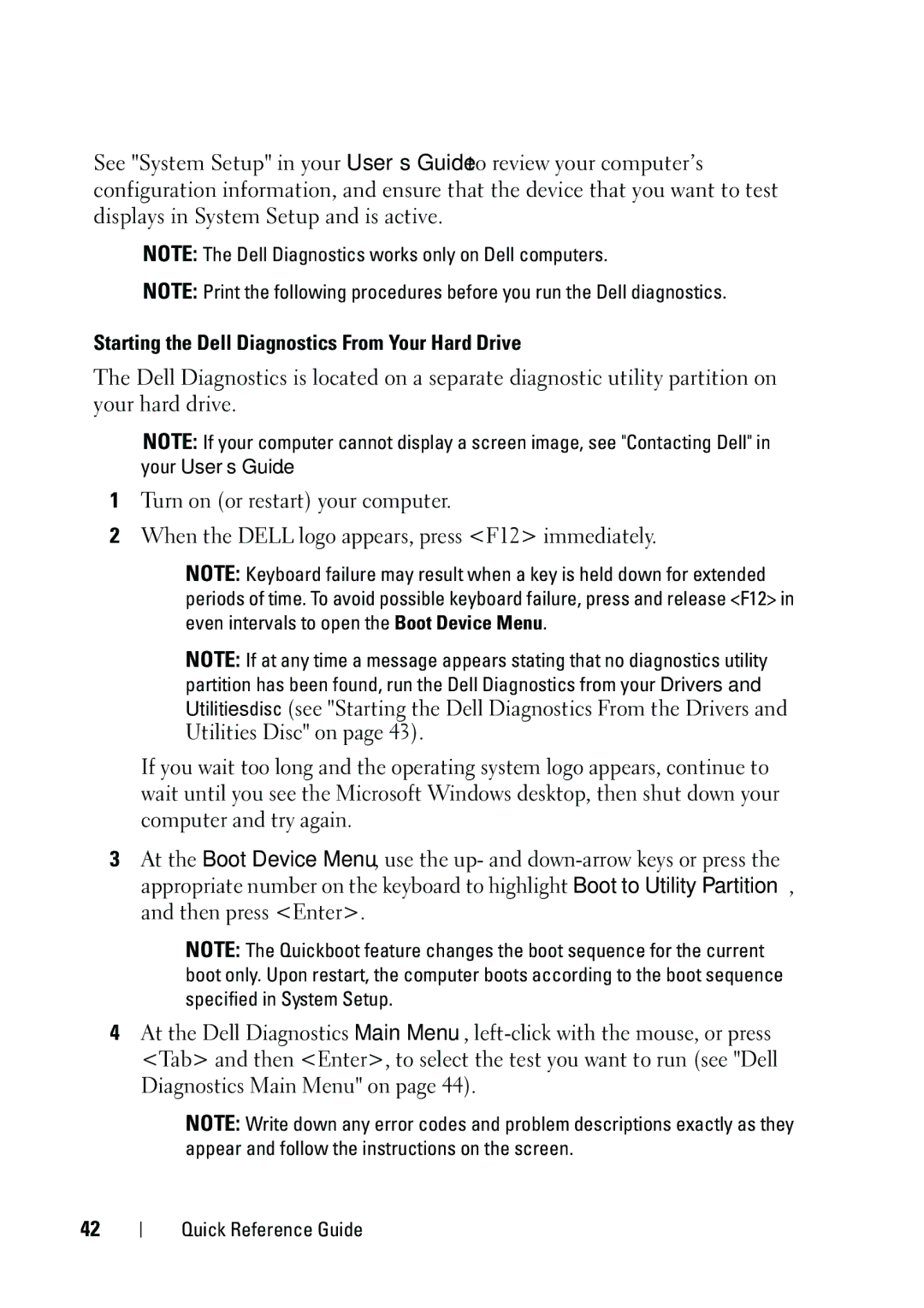 Dell NT505 manual Starting the Dell Diagnostics From Your Hard Drive 