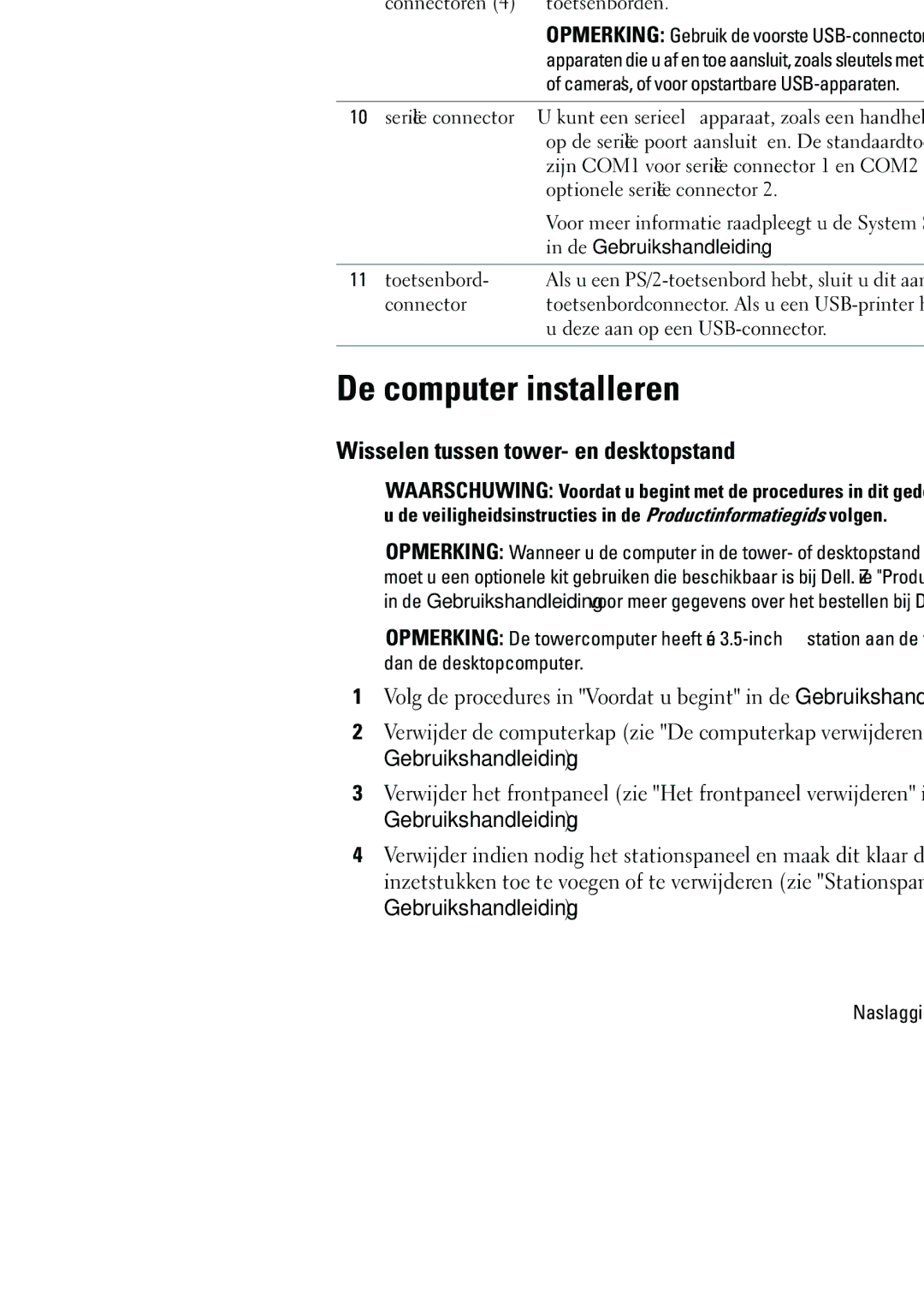 Dell NT505 De computer installeren, Wisselen tussen tower- en desktopstand, Cameras, of voor opstartbare USB-apparaten 