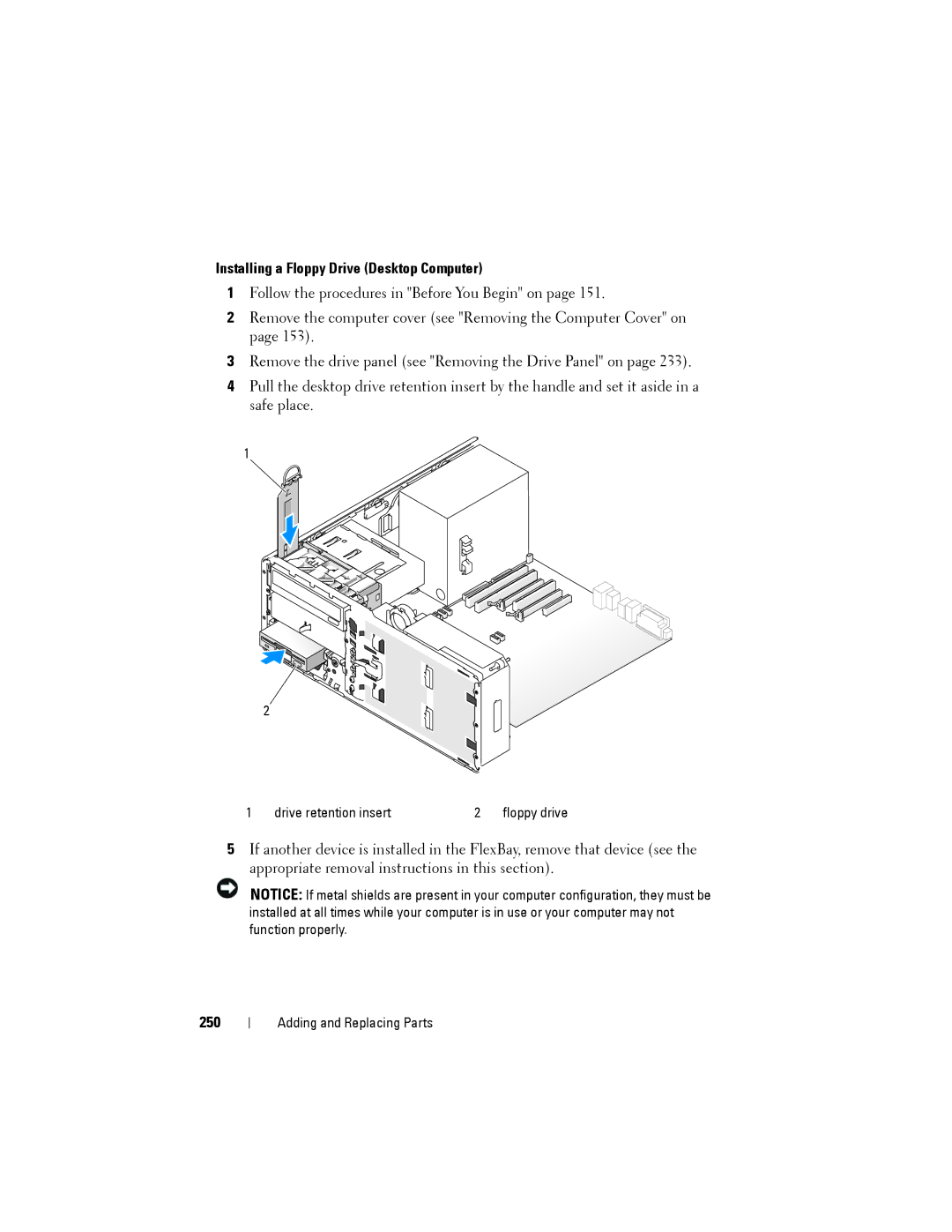 Dell NX046 manual Installing a Floppy Drive Desktop Computer, 250 