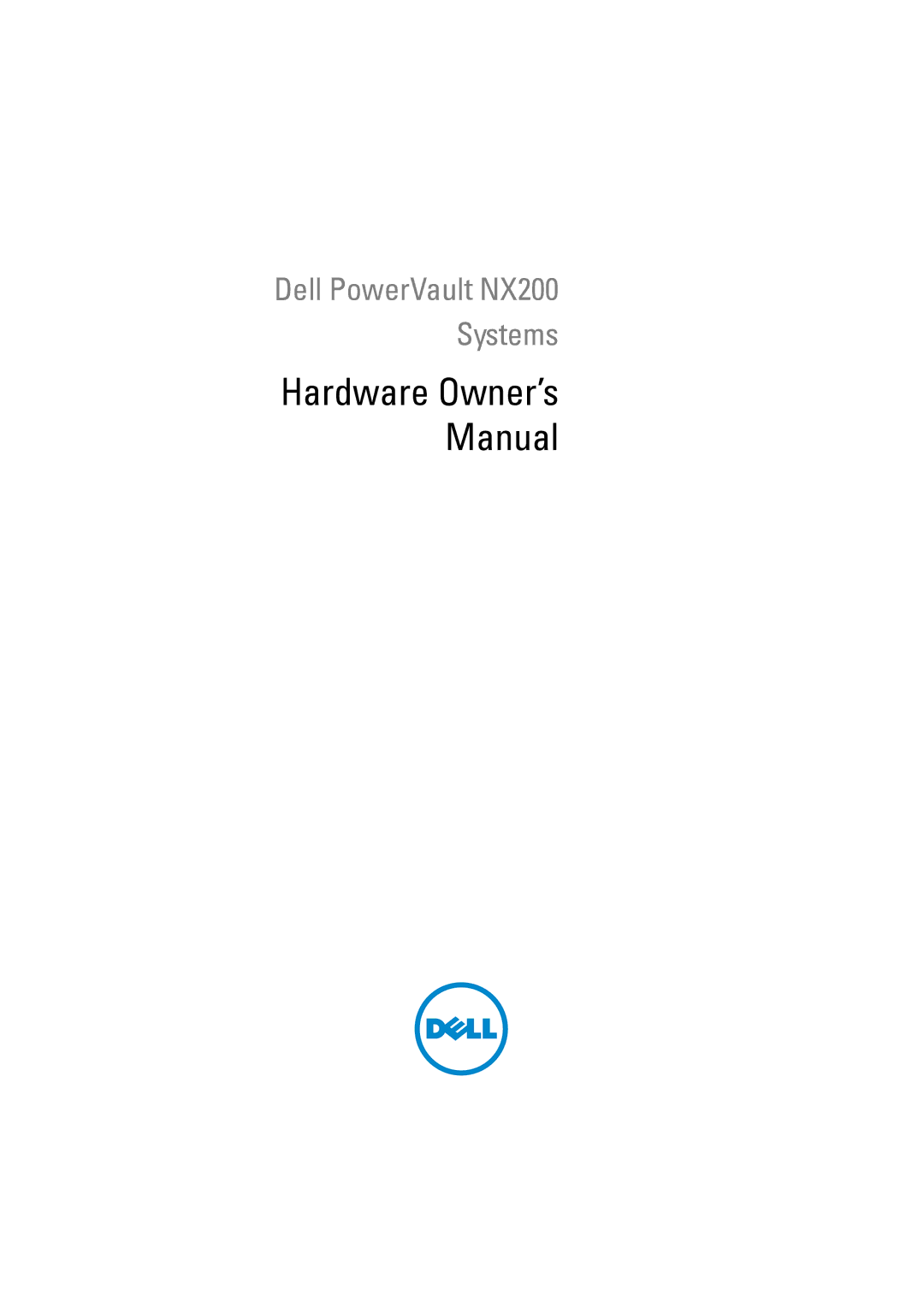 Dell owner manual Dell PowerVault NX200 Systems 