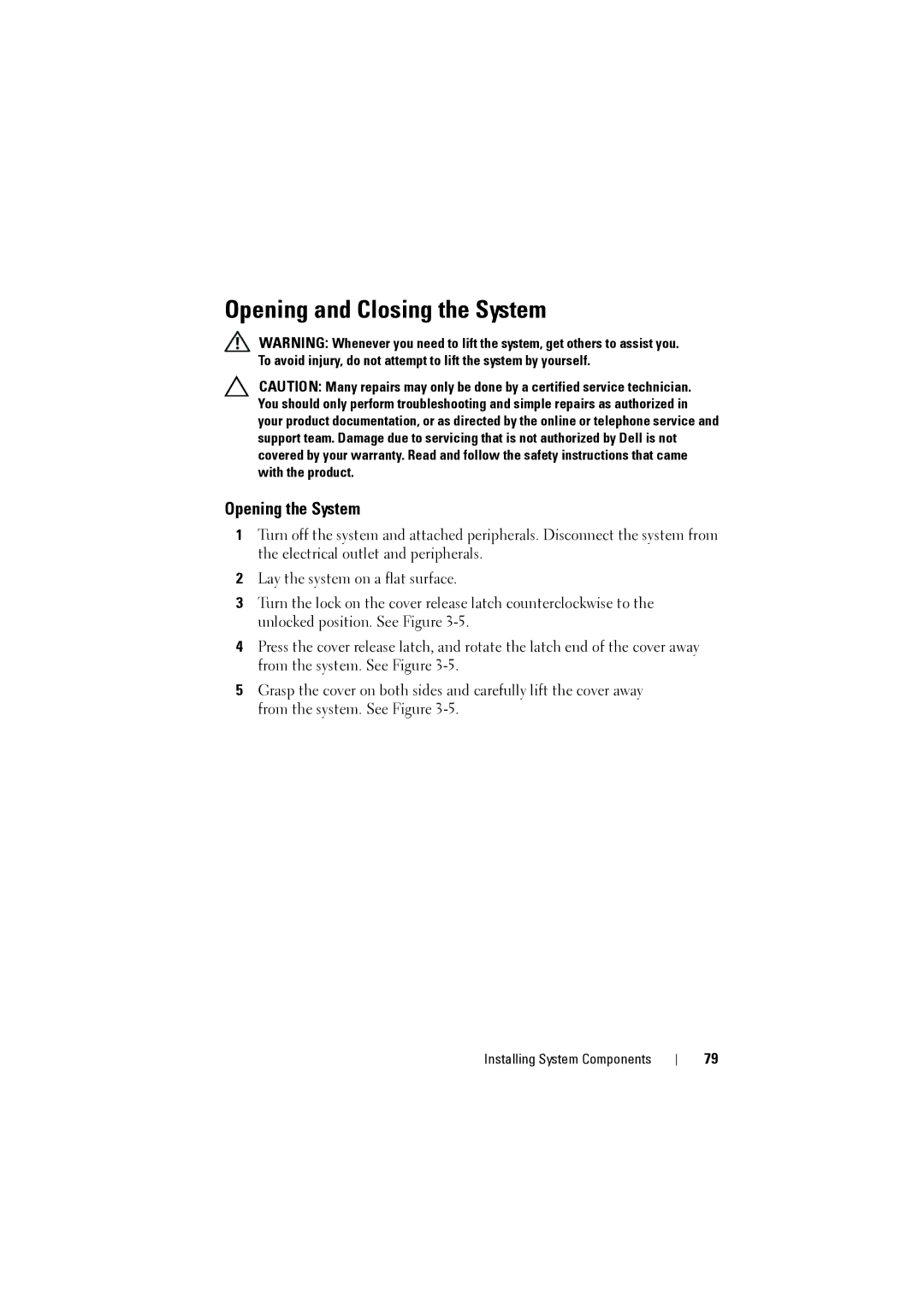 Dell NX200 owner manual Opening and Closing the System, Opening the System 