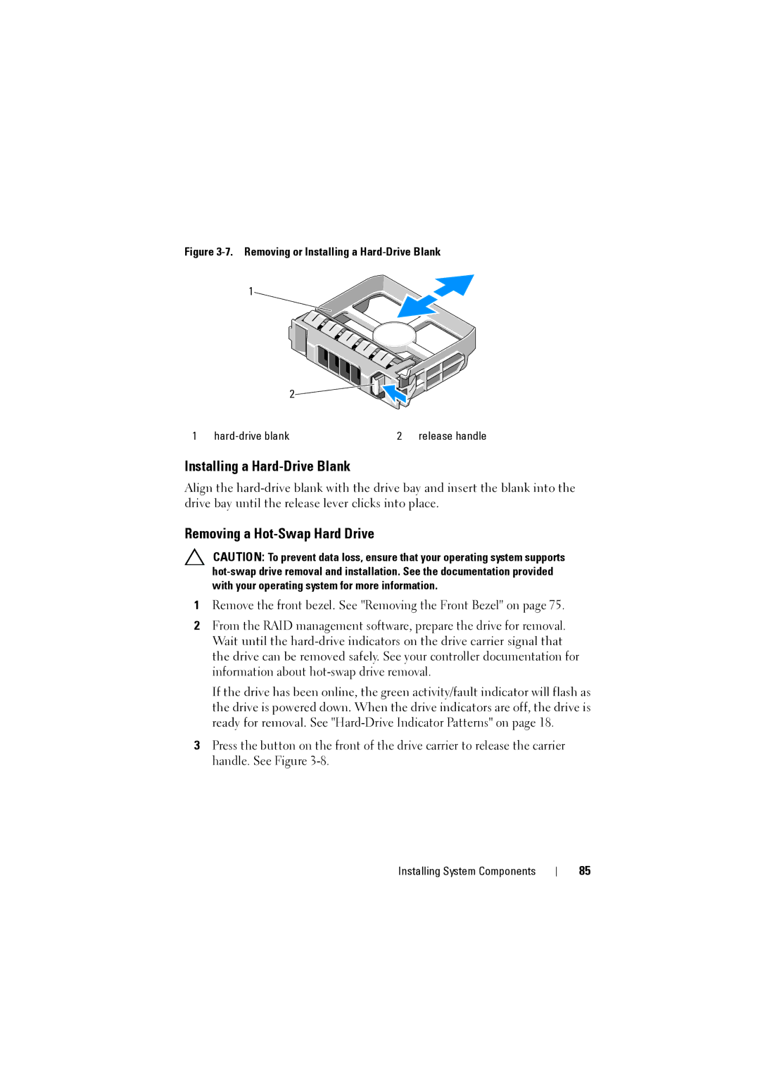 Dell NX200 owner manual Installing a Hard-Drive Blank, Removing a Hot-Swap Hard Drive 