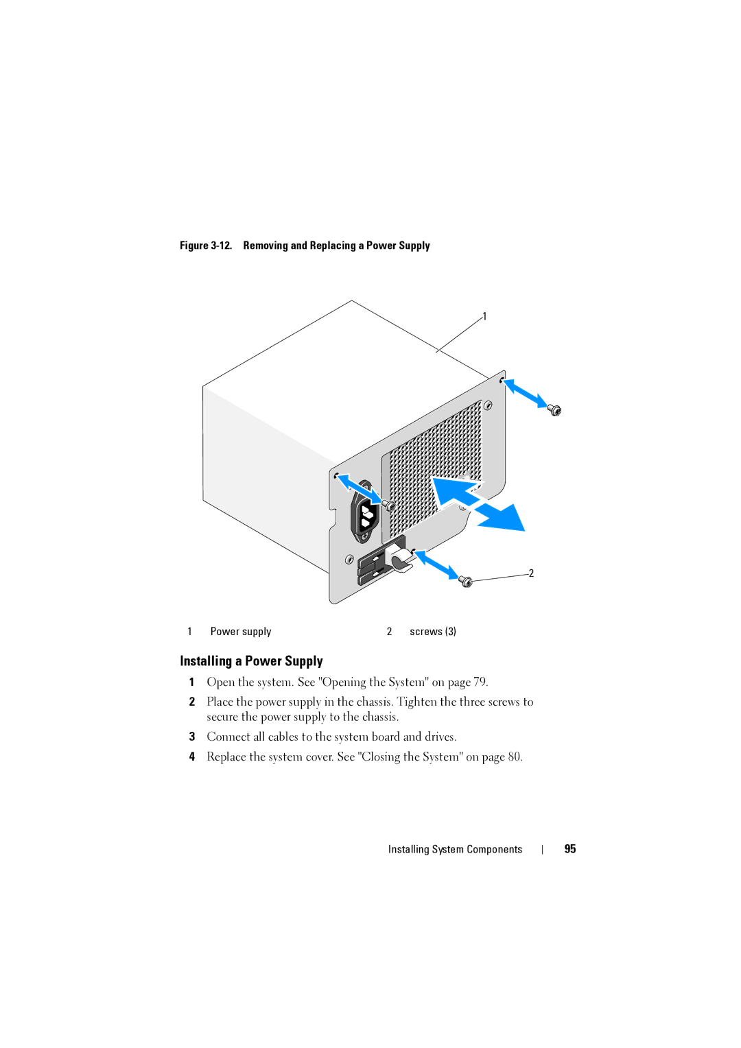 Dell NX200 owner manual Installing a Power Supply, Removing and Replacing a Power Supply 