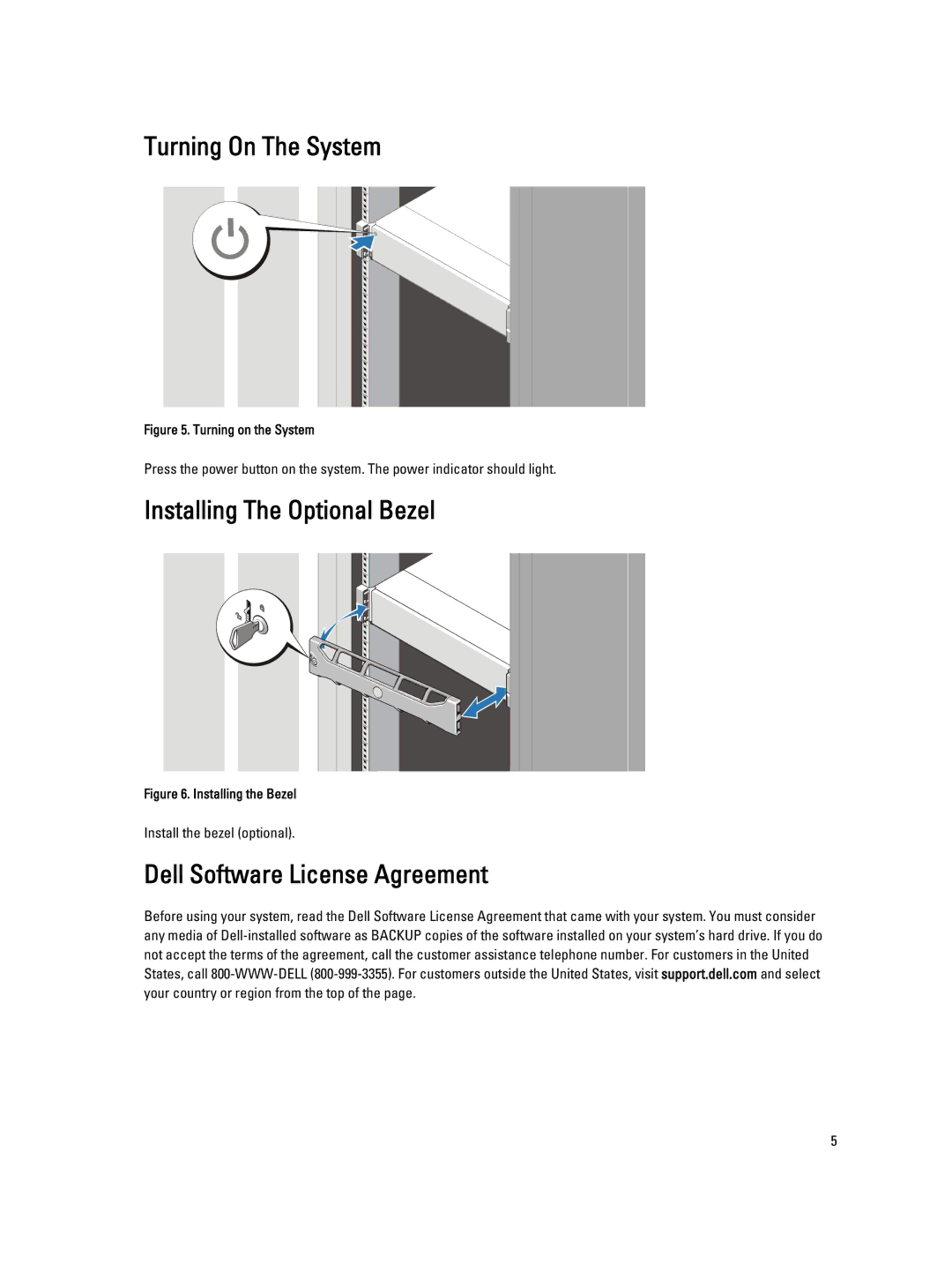 Dell NX3200 manual Turning On The System, Installing The Optional Bezel, Dell Software License Agreement 