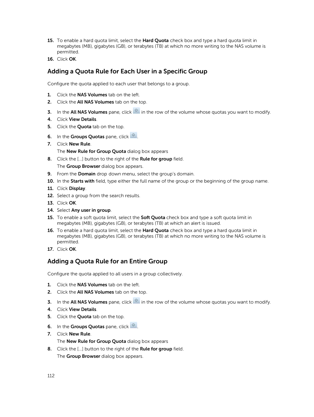 Dell NX3610, NX3500, NX3600 Adding a Quota Rule for Each User in a Specific Group, Adding a Quota Rule for an Entire Group 