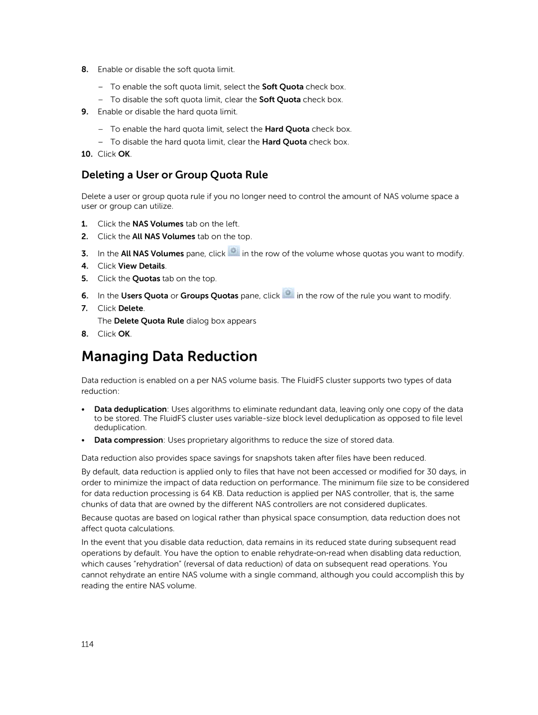 Dell NX3500, NX3610, NX3600 manual Managing Data Reduction, Deleting a User or Group Quota Rule 