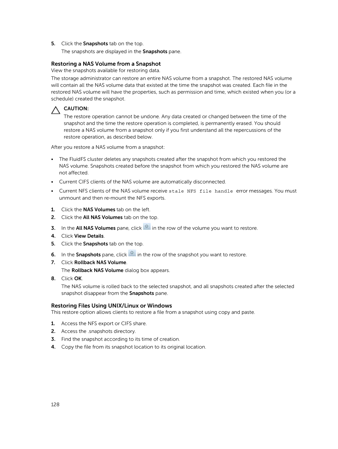 Dell NX3600, NX3500, NX3610 manual Restoring a NAS Volume from a Snapshot, Restoring Files Using UNIX/Linux or Windows 