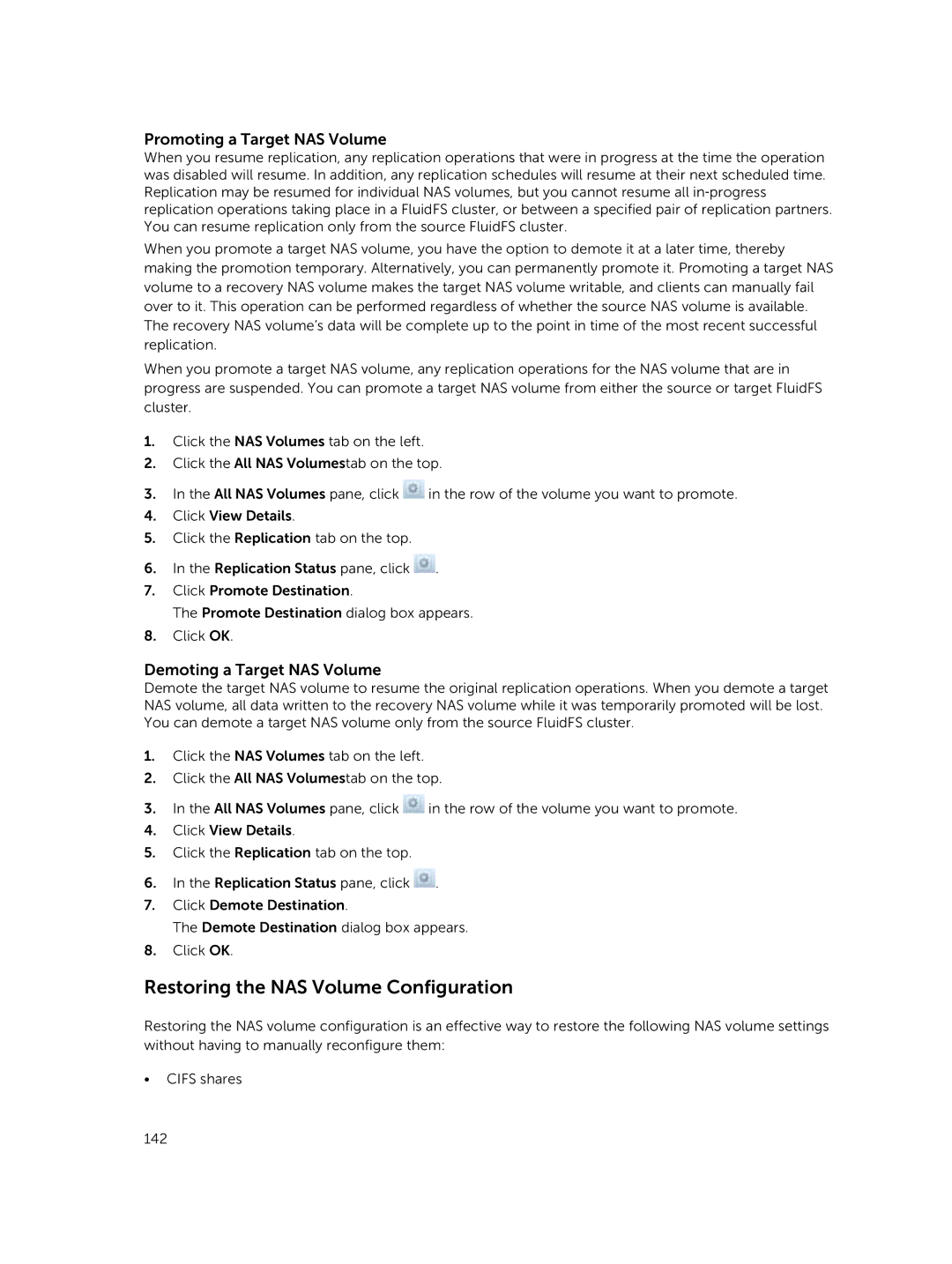 Dell NX3610, NX3500 Restoring the NAS Volume Configuration, Promoting a Target NAS Volume, Demoting a Target NAS Volume 