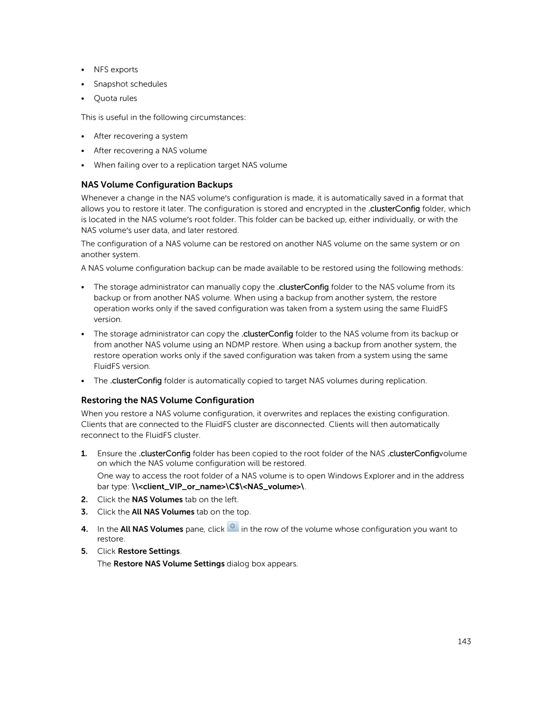 Dell NX3600, NX3500, NX3610 manual NAS Volume Configuration Backups, Restoring the NAS Volume Configuration 