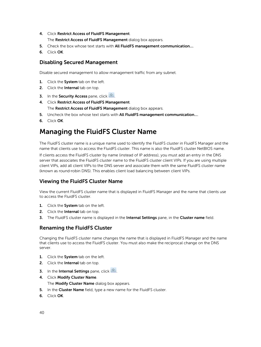 Dell NX3610, NX3500 manual Managing the FluidFS Cluster Name, Disabling Secured Management, Viewing the FluidFS Cluster Name 