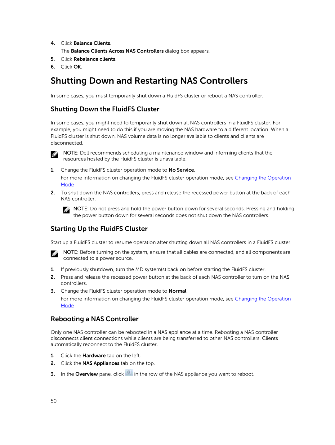 Dell NX3600 Shutting Down and Restarting NAS Controllers, Shutting Down the FluidFS Cluster, Rebooting a NAS Controller 