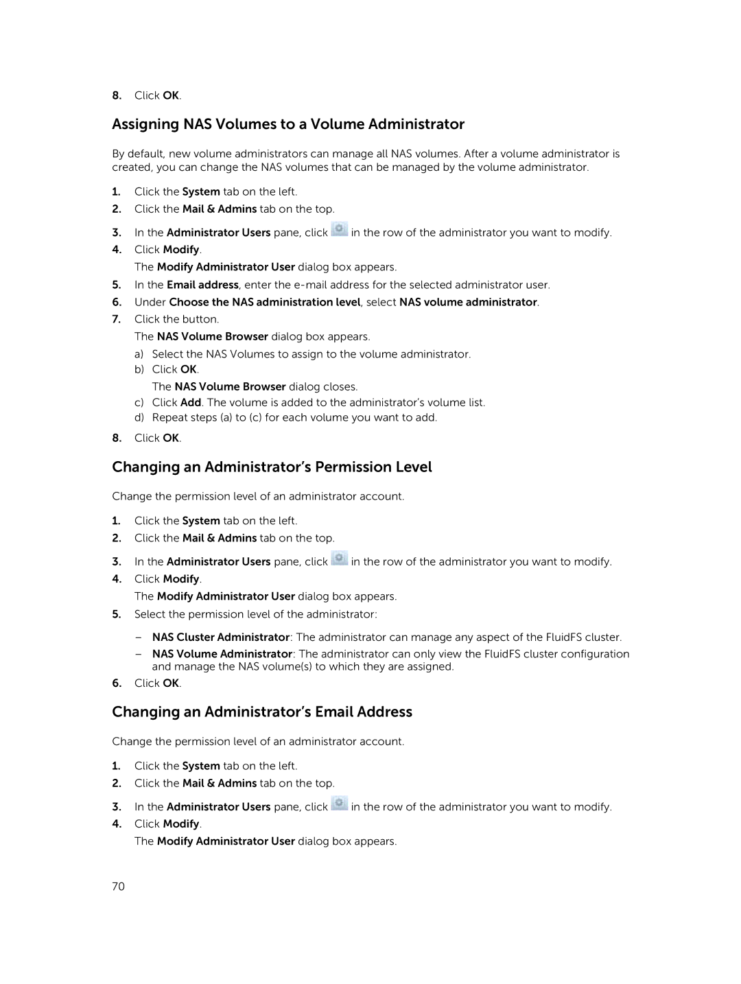 Dell NX3610, NX3500, NX3600 Assigning NAS Volumes to a Volume Administrator, Changing an Administrator’s Permission Level 