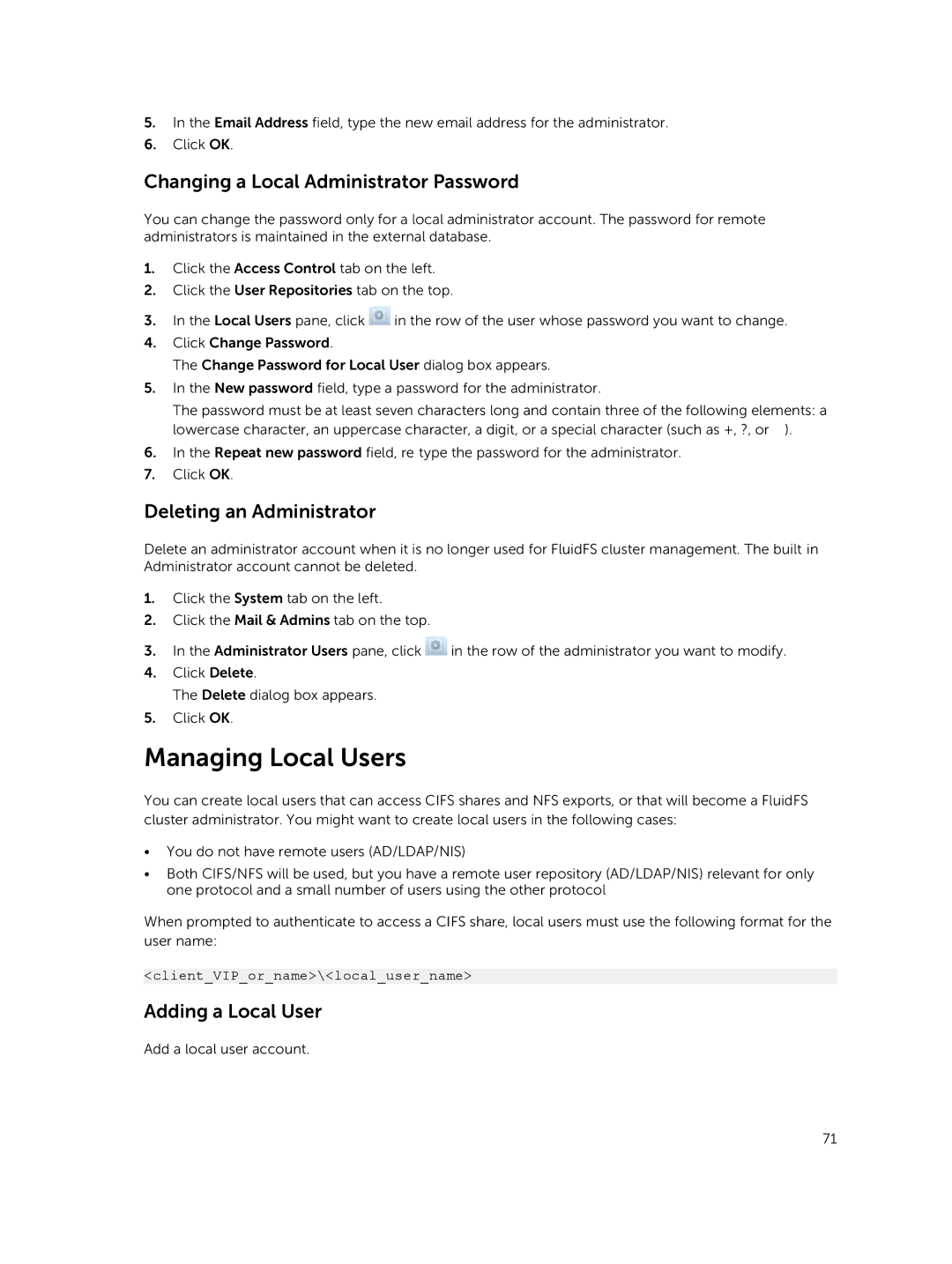 Dell NX3600 Managing Local Users, Changing a Local Administrator Password, Deleting an Administrator, Adding a Local User 