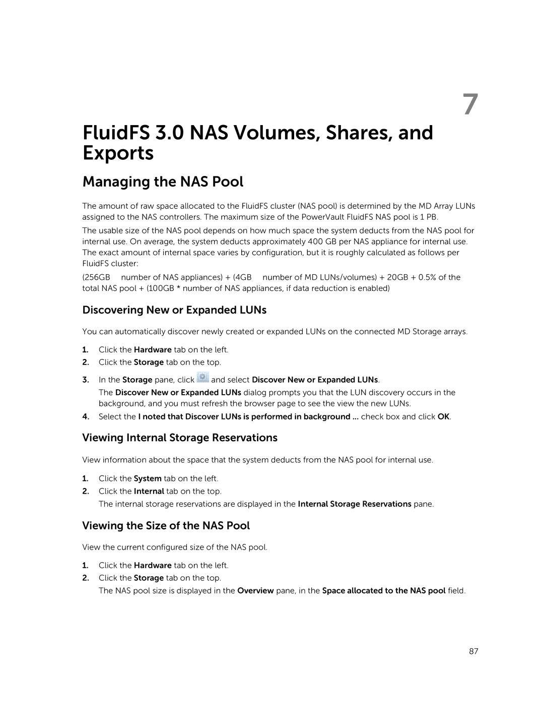 Dell NX3500, NX3610, NX3600 Managing the NAS Pool, Discovering New or Expanded LUNs, Viewing Internal Storage Reservations 