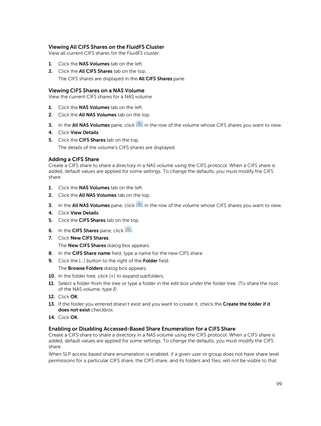 Dell NX3500 manual Viewing All Cifs Shares on the FluidFS Cluster, Viewing Cifs Shares on a NAS Volume, Adding a Cifs Share 