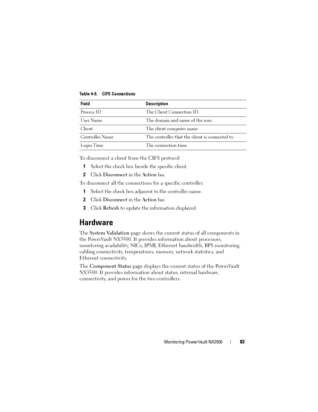 Dell NX3500 manual Hardware, Click Disconnect in the Action bar, Cifs Connections Field Description 