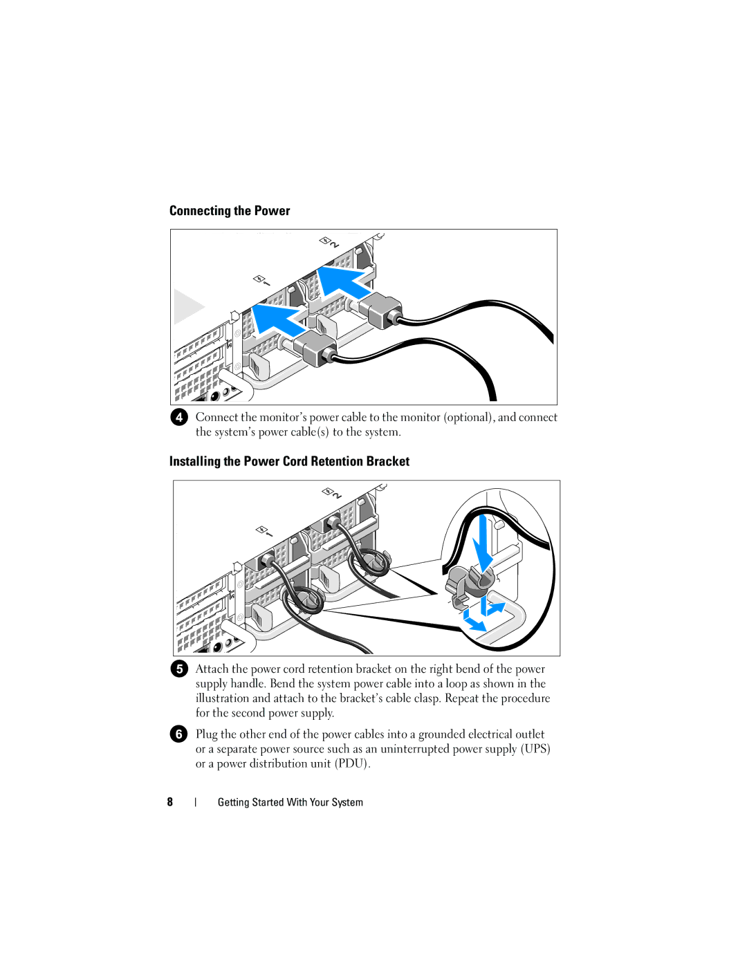 Dell NX702, R805 System manual Connecting the Power, Installing the Power Cord Retention Bracket 