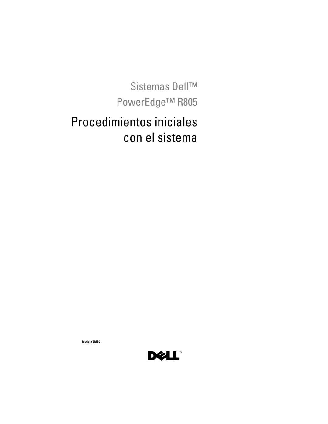 Dell R805 System, NX702 manual Procedimientos iniciales con el sistema 