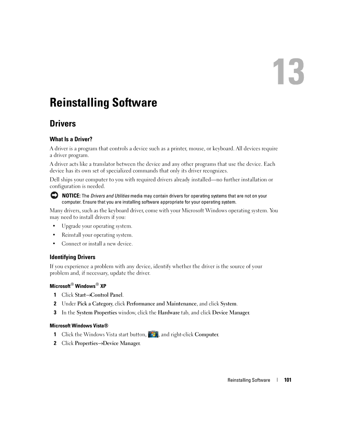 Dell NY105 manual Reinstalling Software, What Is a Driver?, Identifying Drivers, 101 