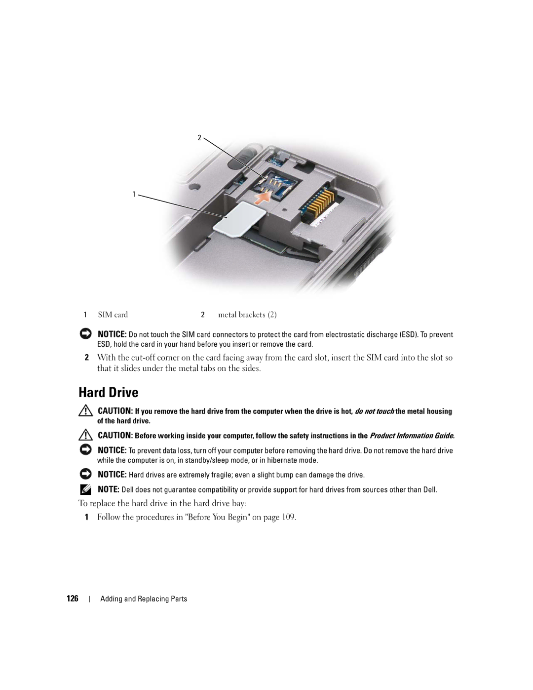 Dell NY105 manual Hard Drive, SIM card Metal brackets 