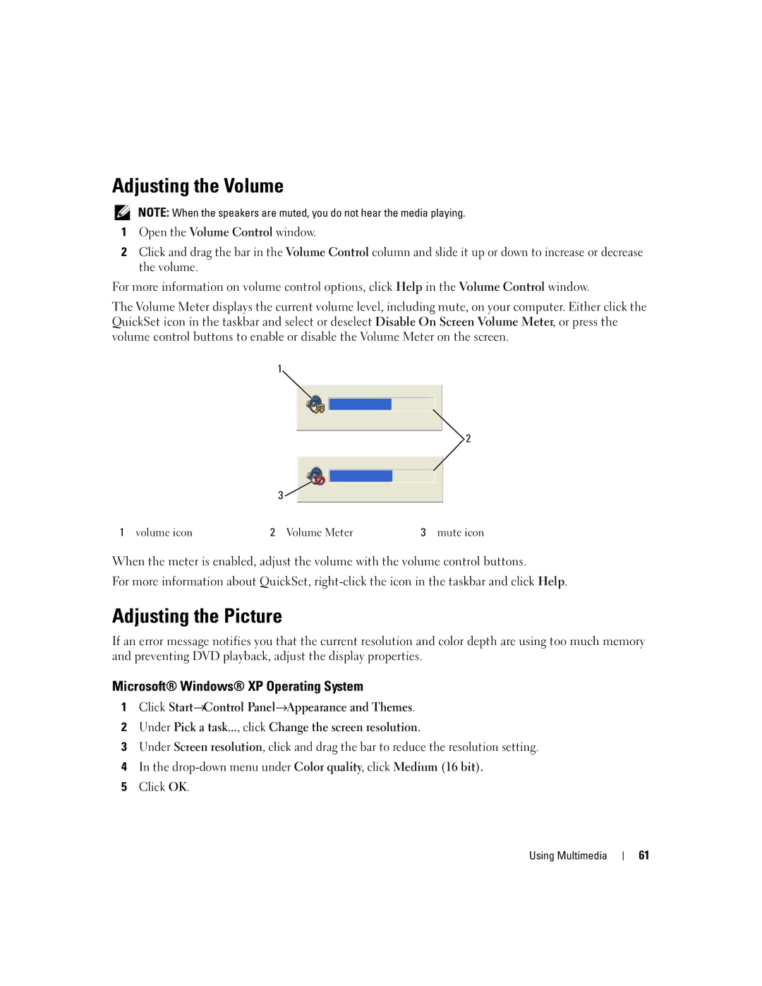 Dell NY105 manual Adjusting the Volume, Adjusting the Picture, Microsoft Windows XP Operating System 